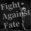 Fight Against Fate - Single