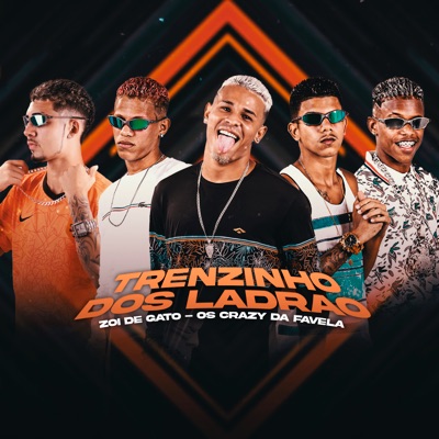 Trenzinho Dos Ladrão - Single