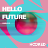 Hello Future - EP - Sid Narbom & henry parsley