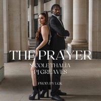 The Prayer (La Preghiera) (feat. PJ Greaves & LGK) - Single - Nicole Thalia