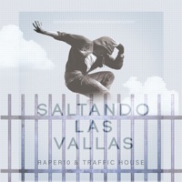 Saltando Las Vallas - Single - Traffic House & Raper 10
