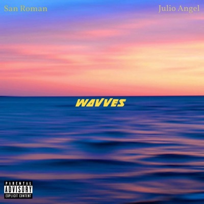 WAVVES (feat. Julio Angel) - Single