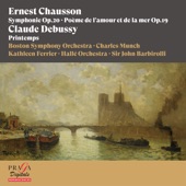 Ernest Chausson: Symphonie, Poème de l'amour et de la mer - Claude Debussy: Printemps artwork