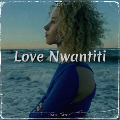 Love Nwantiti - Single