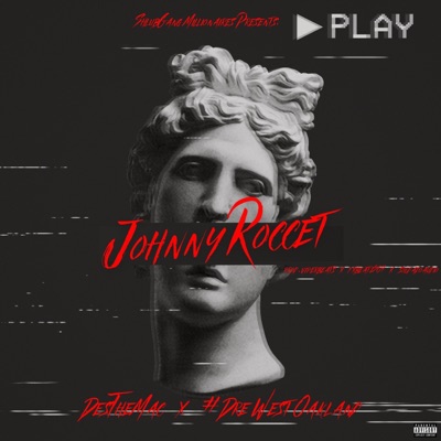 Johnny Roccet (feat. #Dre West Oakland) - Single