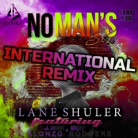 No Man's Sky (feat. Vkay, J.Bu$h & Alonzo Rodgers) [International Remix] - Single - Lane Shuler