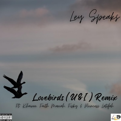 Lovebirds (feat. Khairee, Faith Mariah, Fisky & Princess Latifah) [Remix] - Single