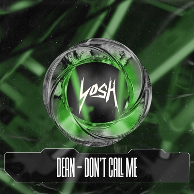 Don't Call Me - Single