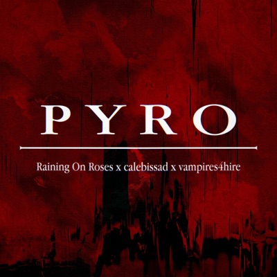 Pyro - Single