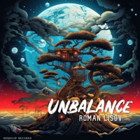 Unbalance - Single - Roman Lisov