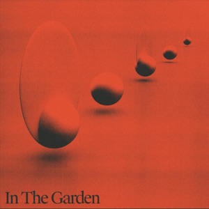 In the Garden - Single