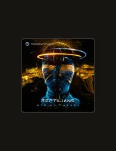 Dengarkan Reptilians, tonton video musik, baca bio, lihat tanggal tur & lainnya!