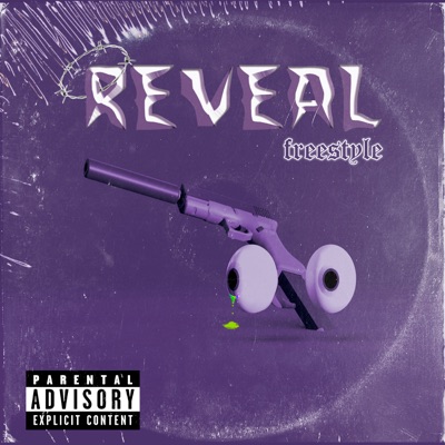 Reveal Freestyle - Single