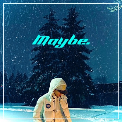 Maybe - Single
