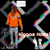 N****s Hoes - Single - Lil Ree