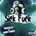 Sick Fuck - Single
