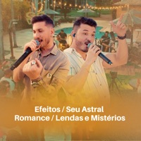 Efeitos / Seu Astral / Romance / Lendas e Mistérios (Ao Vivo) - Single - GG na Voz - Gusttavo e Guilherme
