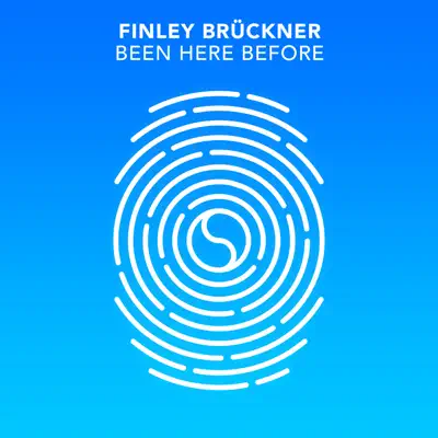 Finley Brückner adlı sanatçının Been Here Before - Single albümünü dinle