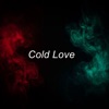 Cold Love - Single