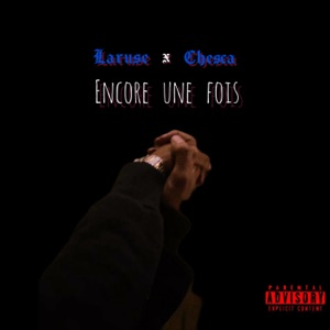 Encore une fois (feat. Chesca)