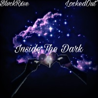 Inside the Dark (feat. Locked Out & Lil Tema) - Single - BlvckRxse