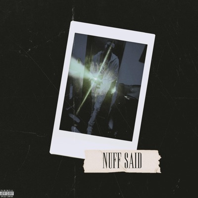 Nuff Said - Single