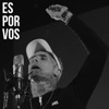 Es Por Vos - Single