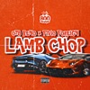 Lambchop Lamb Chop (feat. Fivio Foreign) Lamb Chop (feat. Fivio Foreign) - Single