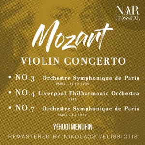 MOZART: VIOLIN CONCERTO No.3, No.4, No.7