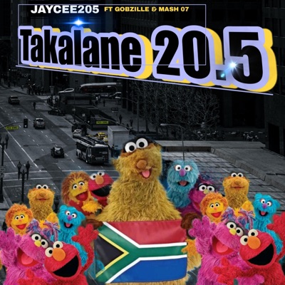 Takalane 20.5 (feat. Gobzille & Mash 07) - Single