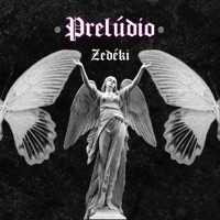 Prelúdio - Single - Zedéki