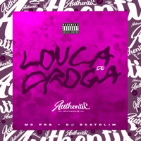 Louca de Droga - Single - dj Scatolim & MC PRB