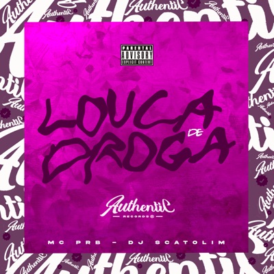 Louca de Droga - Single