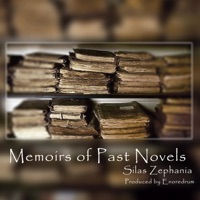 Memoirs of Past Novels (feat. Enoredrum) - Single - Silas Zephania