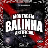 Montagem Balinha Artificial 2.0 - Single - DJ P4K & Mc bm oficial