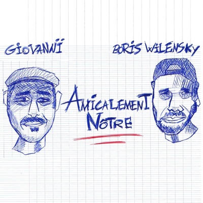 Amicalement Nôtre (feat. Boris Wilensky) - Single