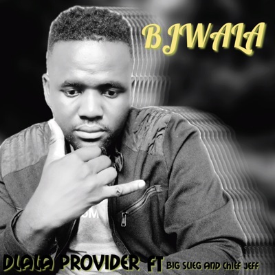 BJWALA (feat. BIG SLIEG & CHIEF JEFF) - Single