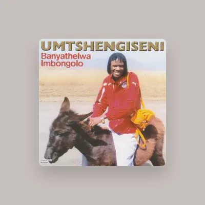 Listen to Umtshengiseni, watch music videos, read bio, see tour dates & more!