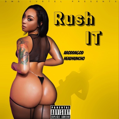 Rush it (feat. Head huncho) - Single