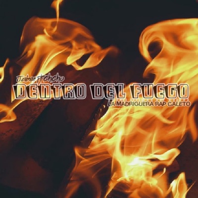 Dentro del Fuego (feat. Jaber & Checho) - Single