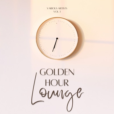 Golden Hour Lounge, Vol. 1
