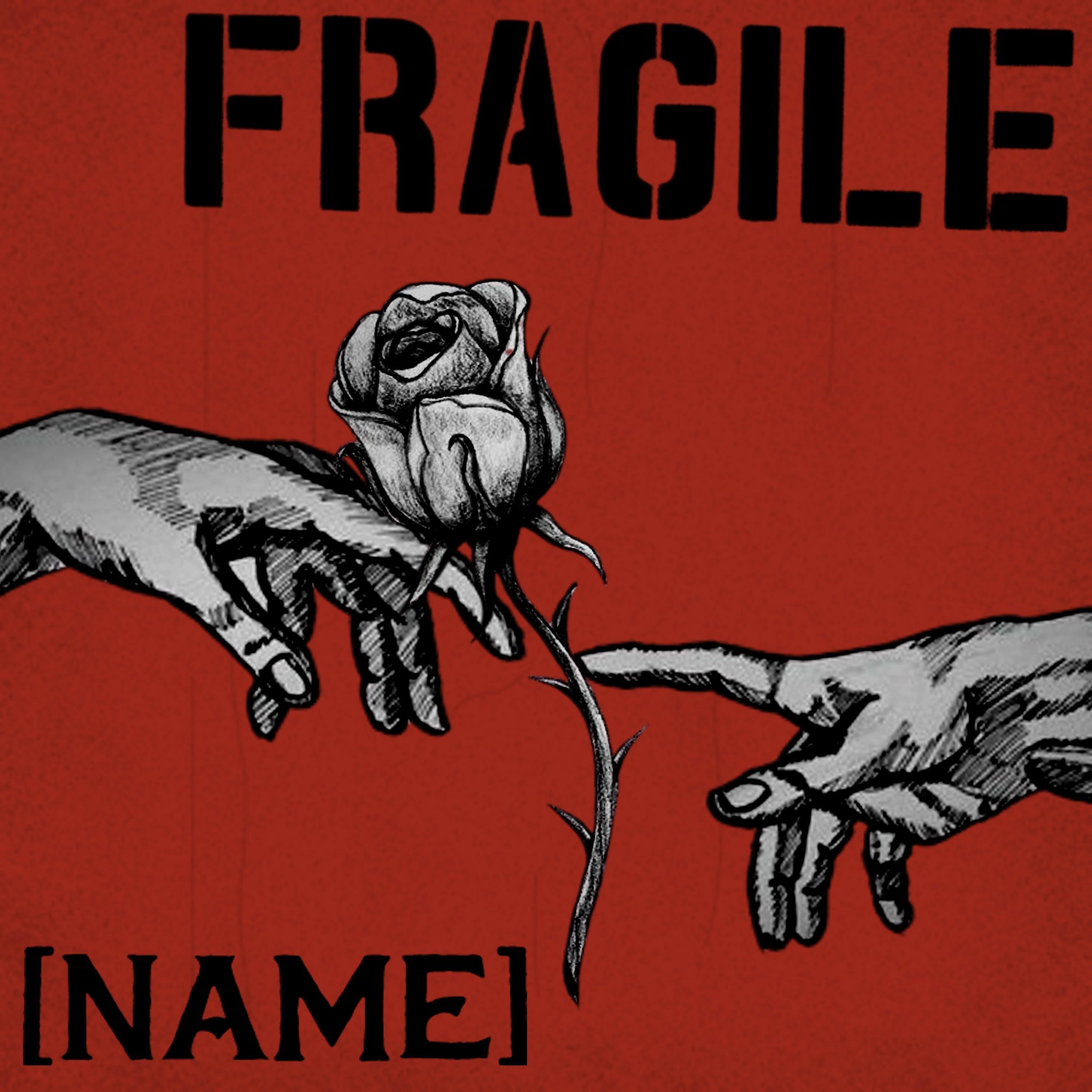 Fragile