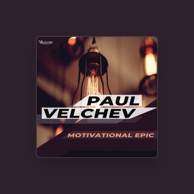 Paul Velchevを聴いたり、ミュージックビデオを鑑賞したり、経歴やツアー日程などを確認したりしましょう！