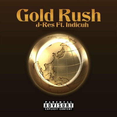 Gold Rush (feat. Indicuh) - Single