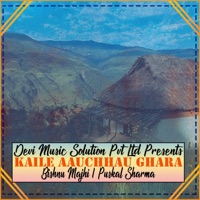 Kaile Aauchhau Ghara - EP - Bishnu Majhi & Puskal Sharma