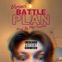 Battle Plan - Single - Versaci