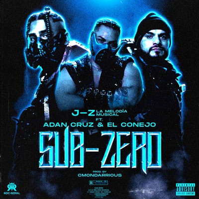 Sub-Zero (feat. Adán Cruz & El Conejo) - Single