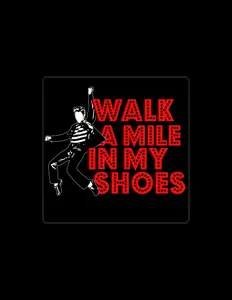 收听 WALK A MILE IN MY SHOES、观看音乐视频、阅读小传、查看巡演日期等 ！
