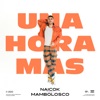 Naicok - Una Hora Mas (feat. MamboLosco)
