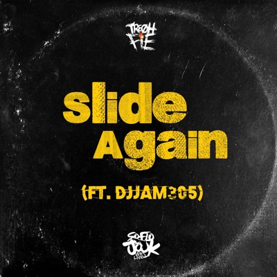 Slide Again (feat. DjJam305) - Single